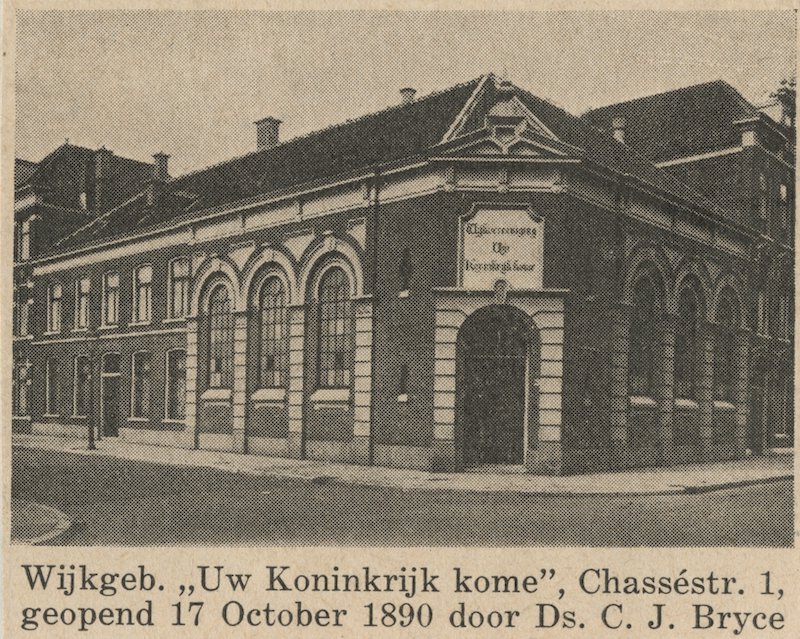 Wijkgebouw 'Uw Koninkrijk Kome', geopend 17 October 1890 door Ds. C.J. Bryce