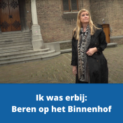 Ik was erbij Beren op het Binnenhof
