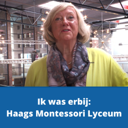 Ik was erbij Haags Montessori Lyceum